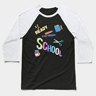 back to school ready Baseball T-Shirt